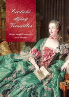 Erotické dějiny Versailles - Kniha