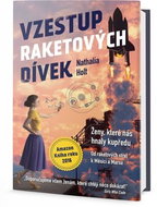 Vzestup raketových dívek: Ženy, které nás hnaly kupředu, od raketových střel k Měsíci a Marsu - Kniha