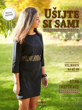 Ušijte si sami: Velikost 34-46, Etno inspirace - Kniha - Main image