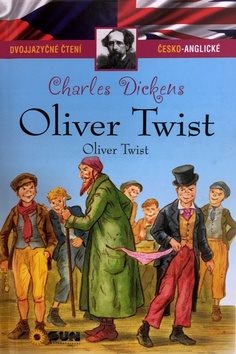Oliver Twist: Dvojjazyčné čtení česko-anglické - Kniha - Hlavní obrázek