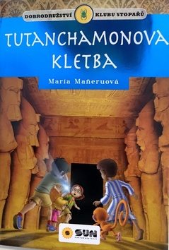 Tutanchamonova kletba: Dobrodružství klubu stopařů - Kniha - Main image