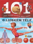 101 věcí, které bychom měli vědět o lidském těle - Kniha