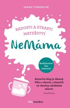 NeMáma: Radosti a strasti mateřství - Kniha - Main image