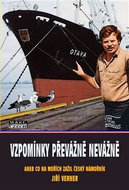 Vzpomínky převážně nevážně: aneb co na mořích zažil český námořník - Kniha