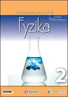 Fyzika Pracovný zošit pre 6. ročník 2: S využitím Planéty vedomosti - Kniha