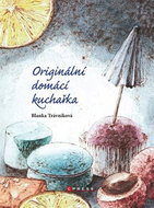 Originální domácí kuchařka - Kniha