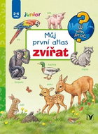 Můj první atlas zvířat: 2-4 roky junior - Kniha