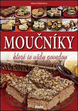 MOUČNÍKY, které se vždy povedou - Kniha - Main image