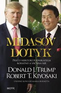 Midasov dotyk: Prečo niektorí podnikatelia bohatnú a väčšina nie - Kniha