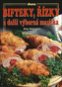 Bifteky, řízky a další výborná masíčka - Kniha