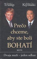 Prečo chceme, aby ste boli bohatí: Dvaja muži - jeden odkaz - Kniha