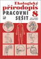 Ekologický přírodopis Pracovní sešit 8: pro 8.ročník základní školy - Kniha