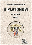 O Platonovi Díl druhý Dílo - Kniha