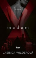Madam X: Nemá na výber, len poslúchať - Kniha