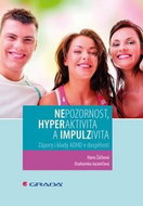 Nepozornost, hyperaktivita a impulzivita: Zápory i klady ADHD v dospělosti - Kniha