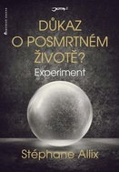 Experiment Důkaz o posmrtném životě? - Kniha