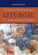 Vývoj a struktura liturgie sv. Jana Zlatoústého - Kniha