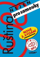 Ruština nejen pro samouky +1CD-MP3: 3. přepracované vydání - Kniha