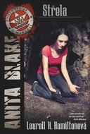 Střela: Anita Blake 19 - Kniha
