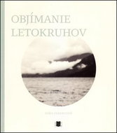 Objímanie letokruhov - Kniha