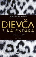 Dievča z kalendára 2: apríl, máj, jún - Kniha