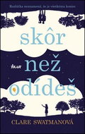 Skôr než odídeš: Rozlúčka neznamená, že je všetkému koniec - Kniha