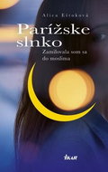 Parížske slnko: Zamilovala som sa so moslima - Kniha