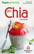 36x Chia semínka: Superpotraviny - Kniha