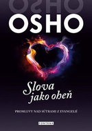 Slova jako oheň: Promluvy nad sútrami z evangelií - Kniha