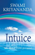Intuice: Jak získat vyšší poznání - Kniha