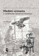 Hledání významu v umělecké narativní ilustraci - Kniha
