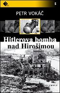 Hitlerova bomba nad Hirošimou - Kniha