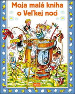 Moja malá kniha o Veľkej noci - Kniha