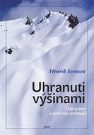 Uhranuti výšinami - Kniha