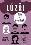Lúzři Tým v nemilosti: Humoristická detektivka - Kniha