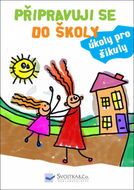 Připravuji se do školy: Úkoly pro šikuly - Kniha