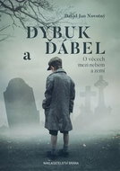 Dybuk a ďábel: O věcech mezi nebem a zemí - Kniha