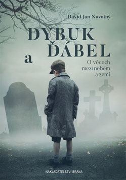 Dybuk a ďábel: O věcech mezi nebem a zemí - Kniha - Main image