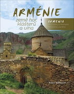 Arménie Země hor, klášterů a vína - Kniha