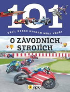 101 věcí, které bychom měli vědět o závodních strojích - Kniha
