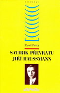 Satirik převratu Jiří Haussmann - Kniha