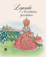 Legenda o Pražském Jezulátku - Kniha