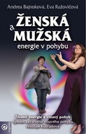 Ženská a mužská energie v pohybu - Kniha