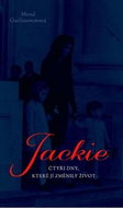 Jackie: 4 dny, které jí změnily život - Kniha