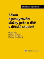 Zákon o poskytování služby péče o dítě v dětské skupině - Kniha