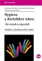 Hygiena a dezinfekce rukou - Kniha