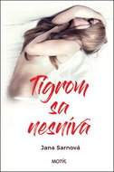 Tigrom sa nesníva - Kniha