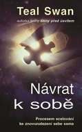 Návrat k sobě: Procesem scelování ke znovunalezení sebe sama - Kniha