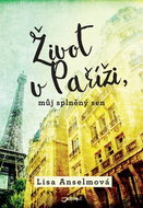 Život v Paříži, můj splněný sen - Kniha