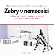 Zebry v nemocnici - Kniha